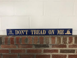don't tread on me sign