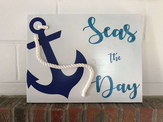 Seas the Day anchor wooden sign
