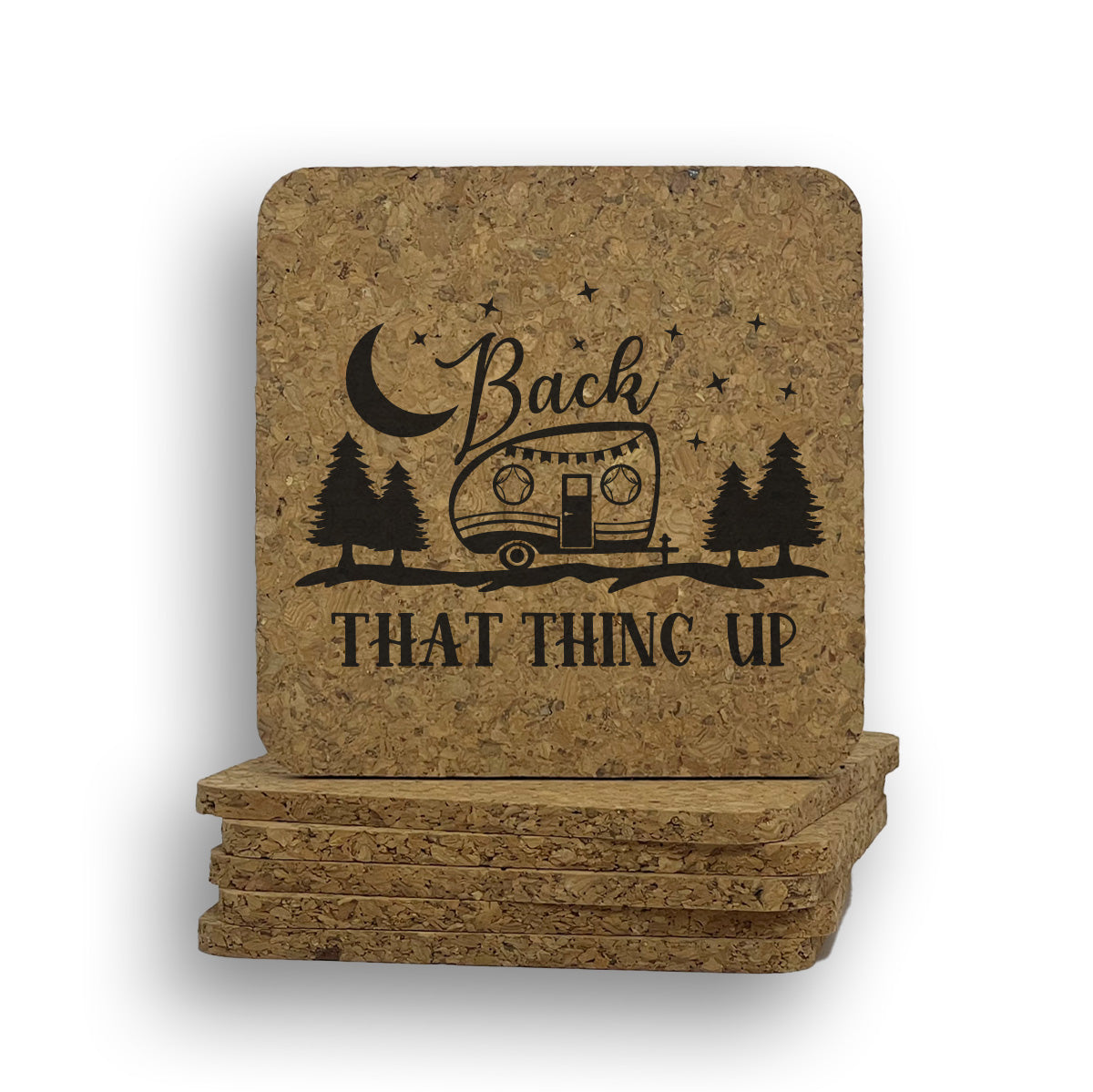 Back That Thing Up Coaster