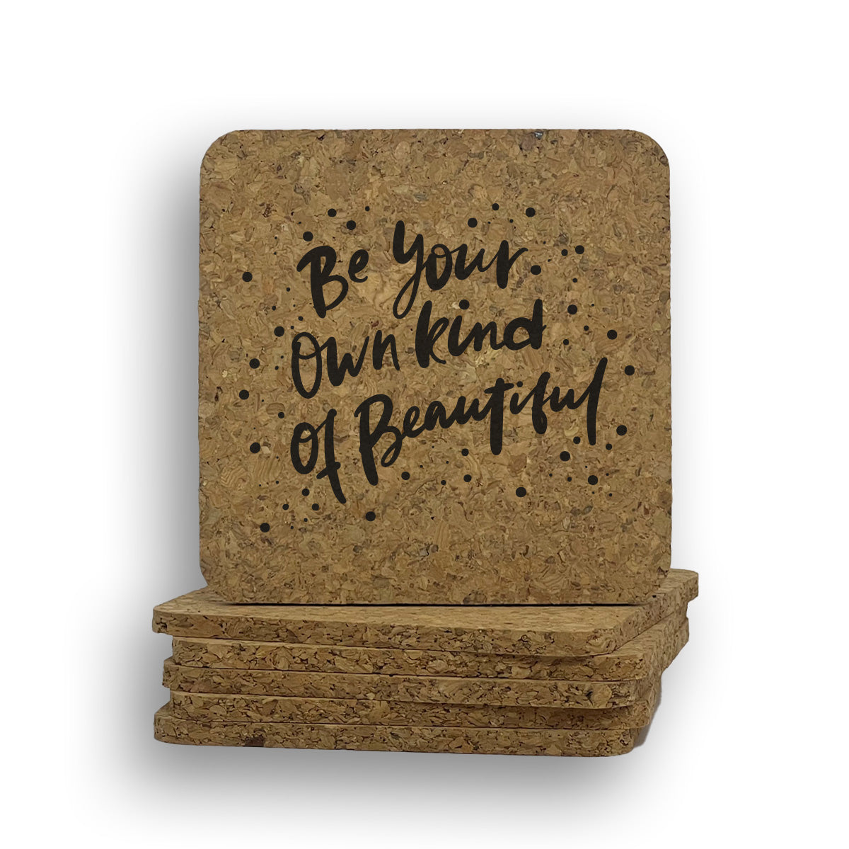 Be Beautiful Coaster