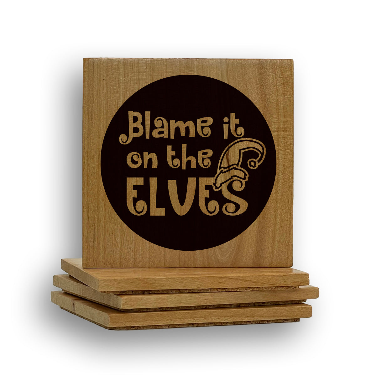 Blame It On The Elves Coaster