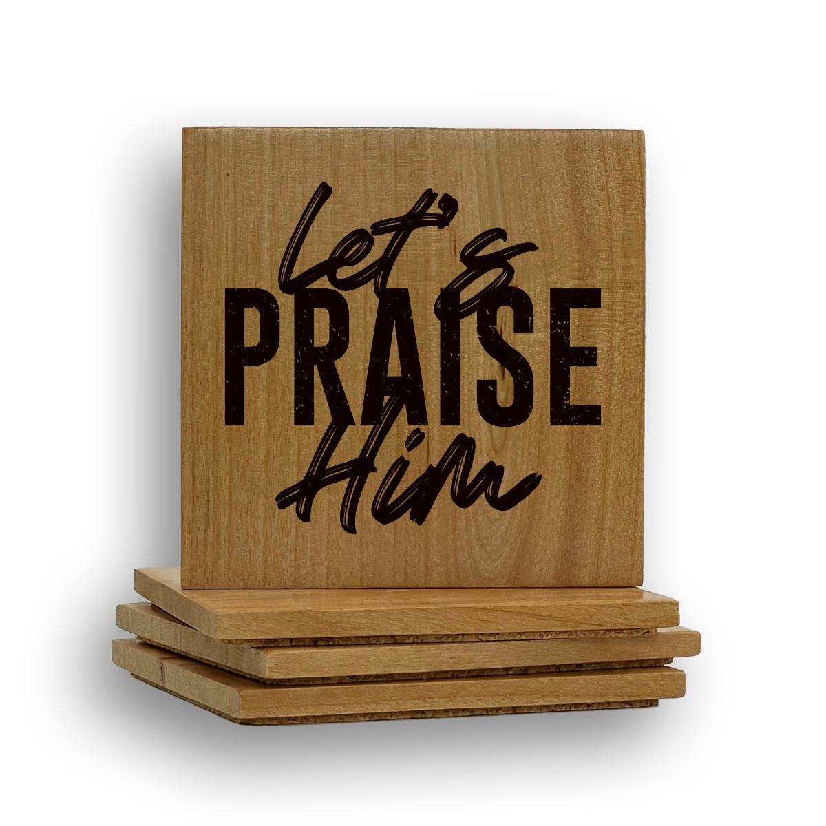 Let's Praise Him Coaster