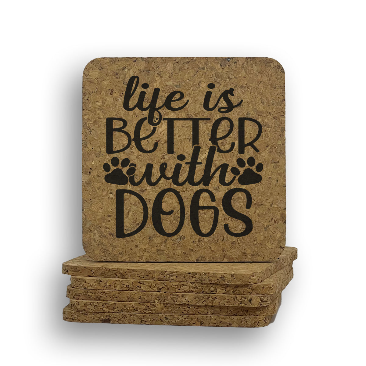 Life Better Dogs Coaster