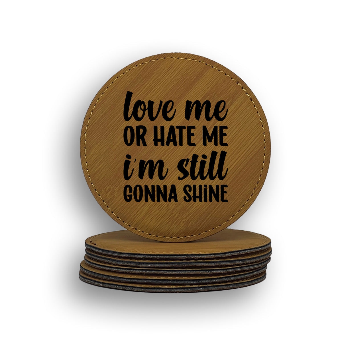 Love Hate Shine Coaster