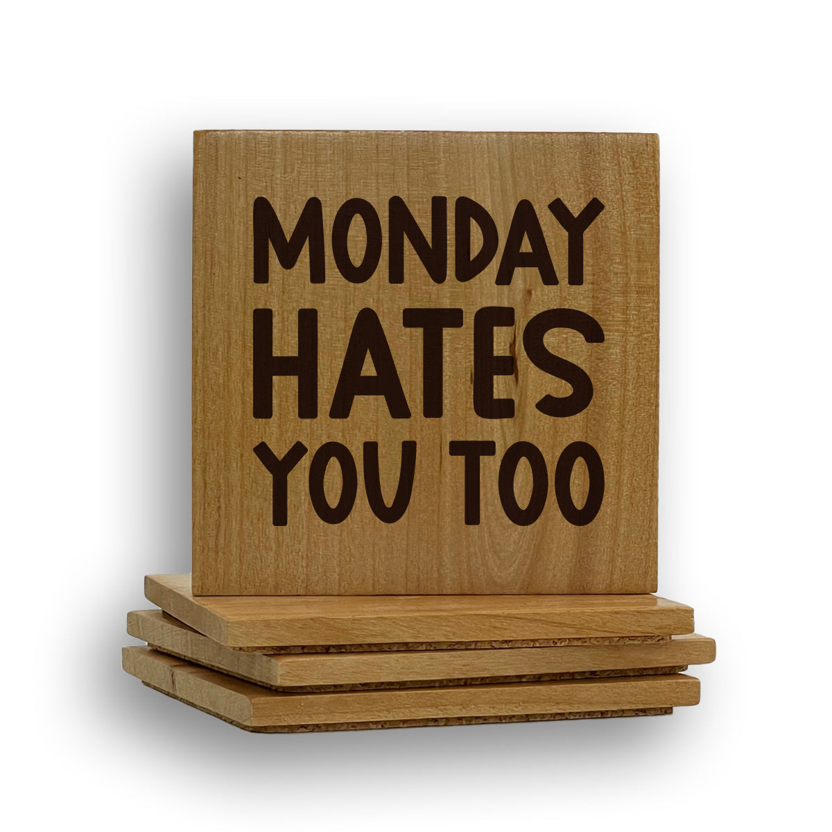 Monday Hates You Coaster