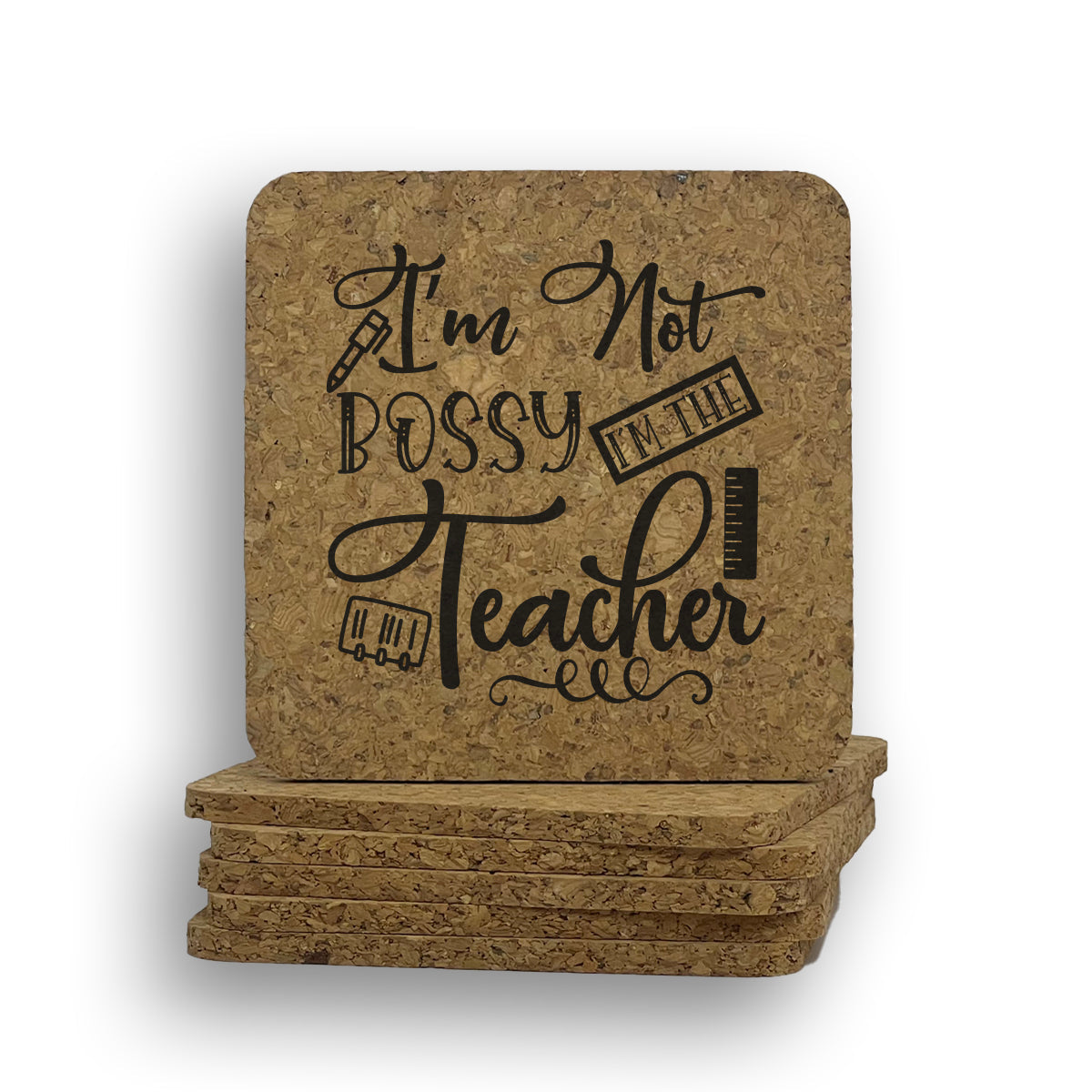 Not Bossy Teacher Coaster