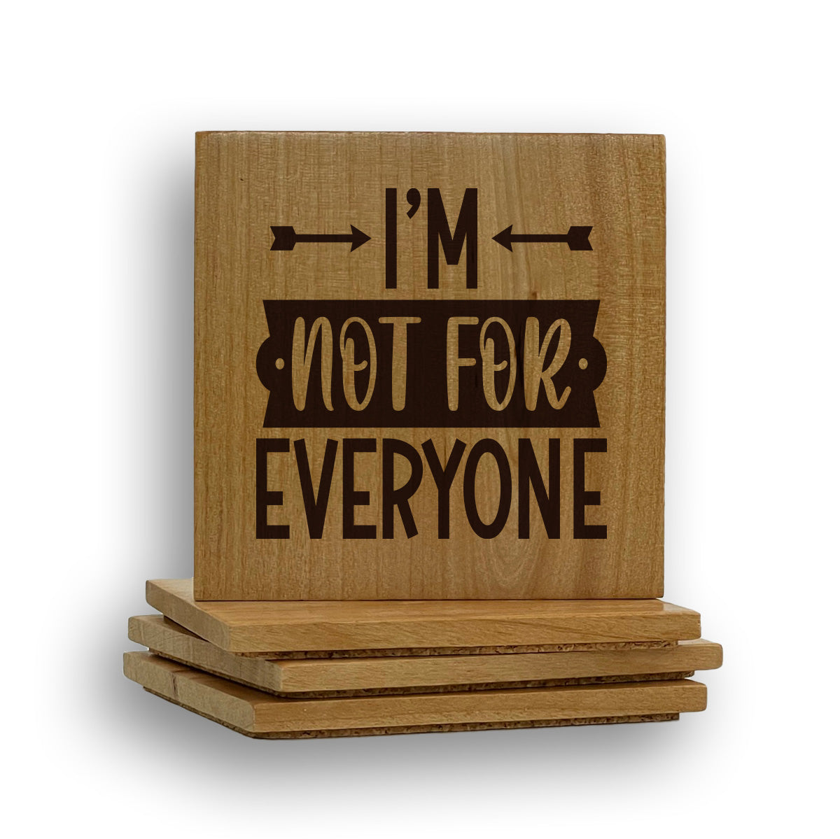 Not For Everyone Coaster