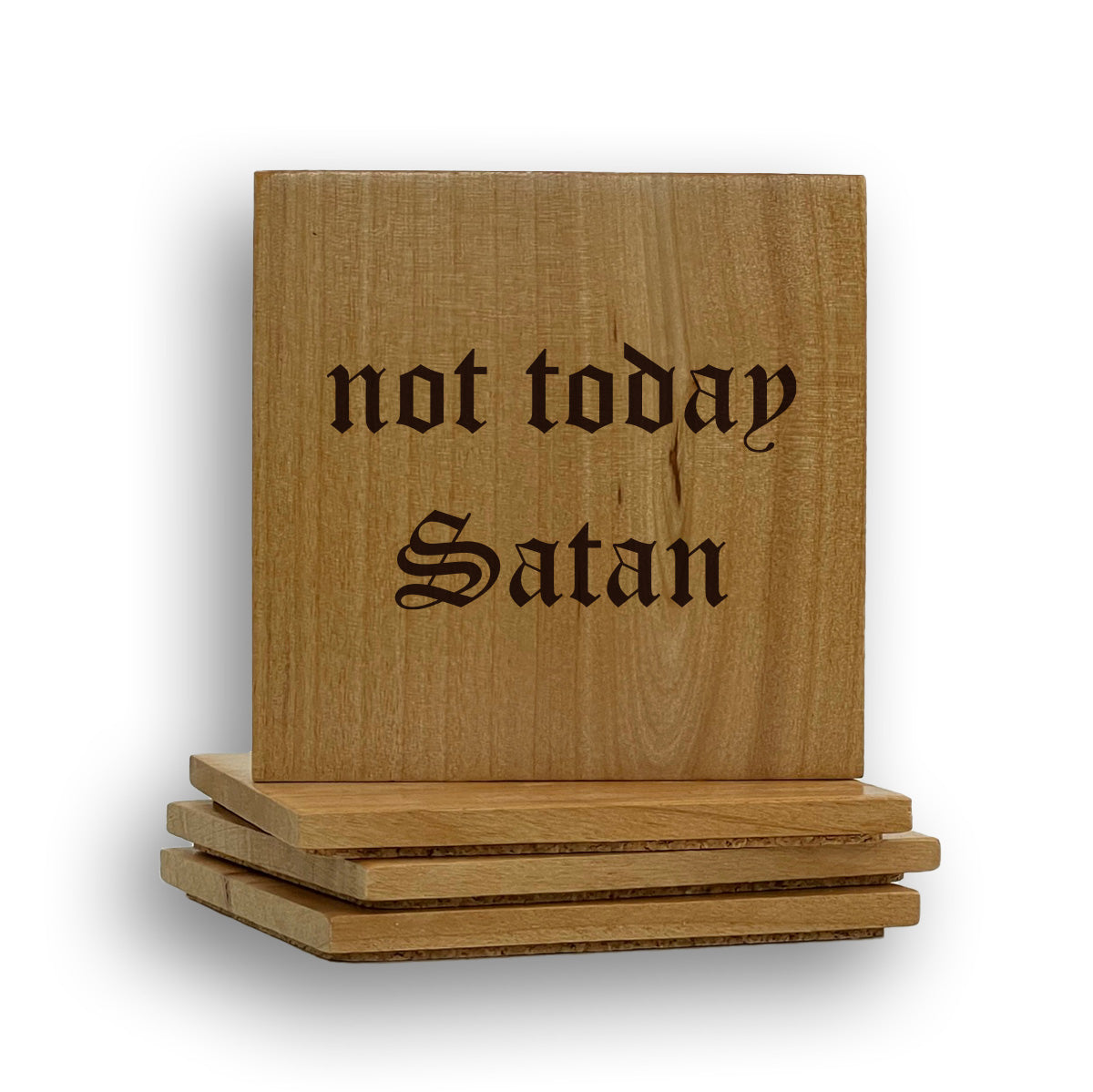 Not Today Satan Coaster