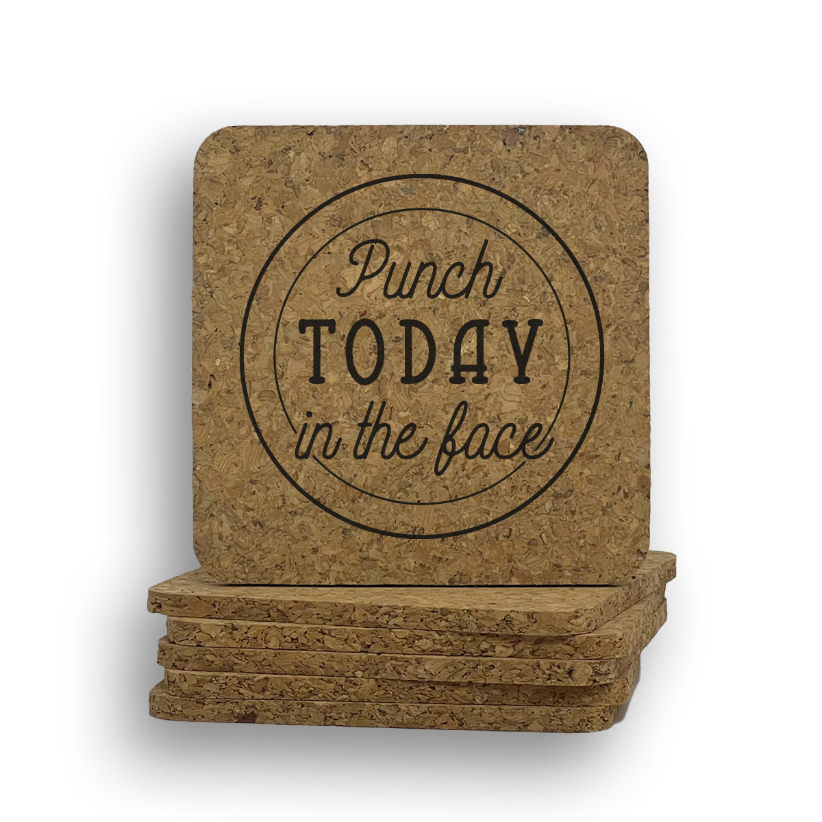 Punch Today In The Face Coaster