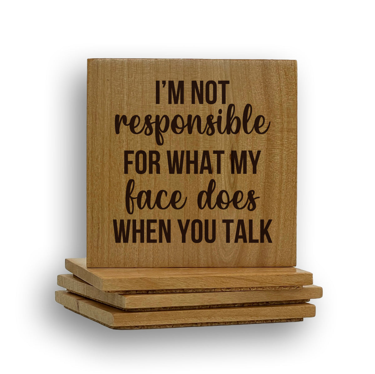 Responsible Face Does Coaster