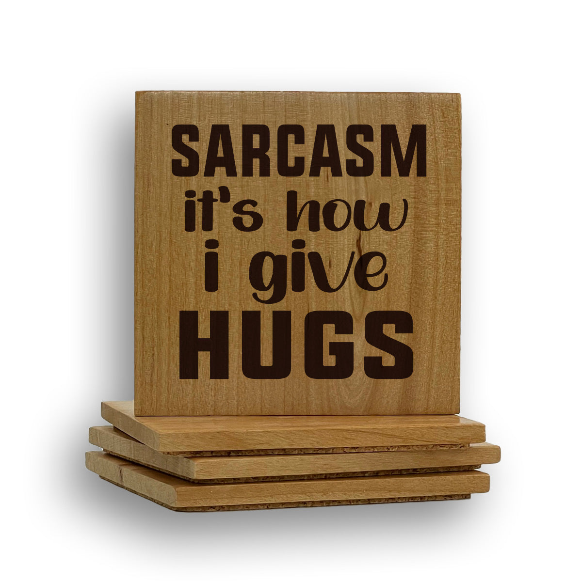 Sarcasm Gives Hugs Coaster