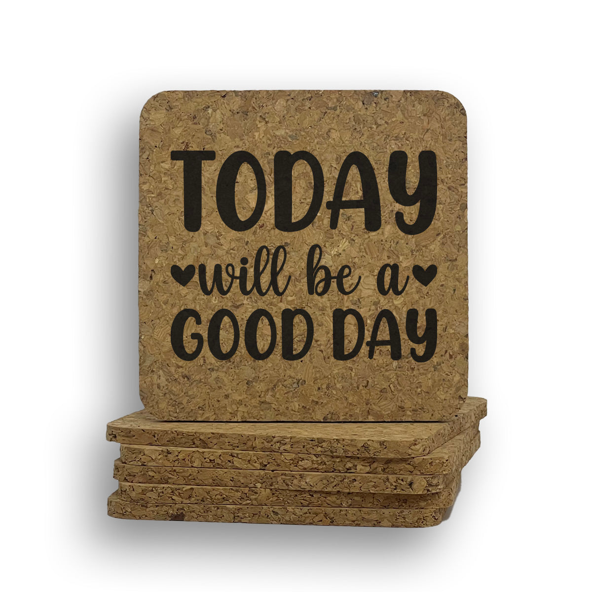 Today Good Day Coaster