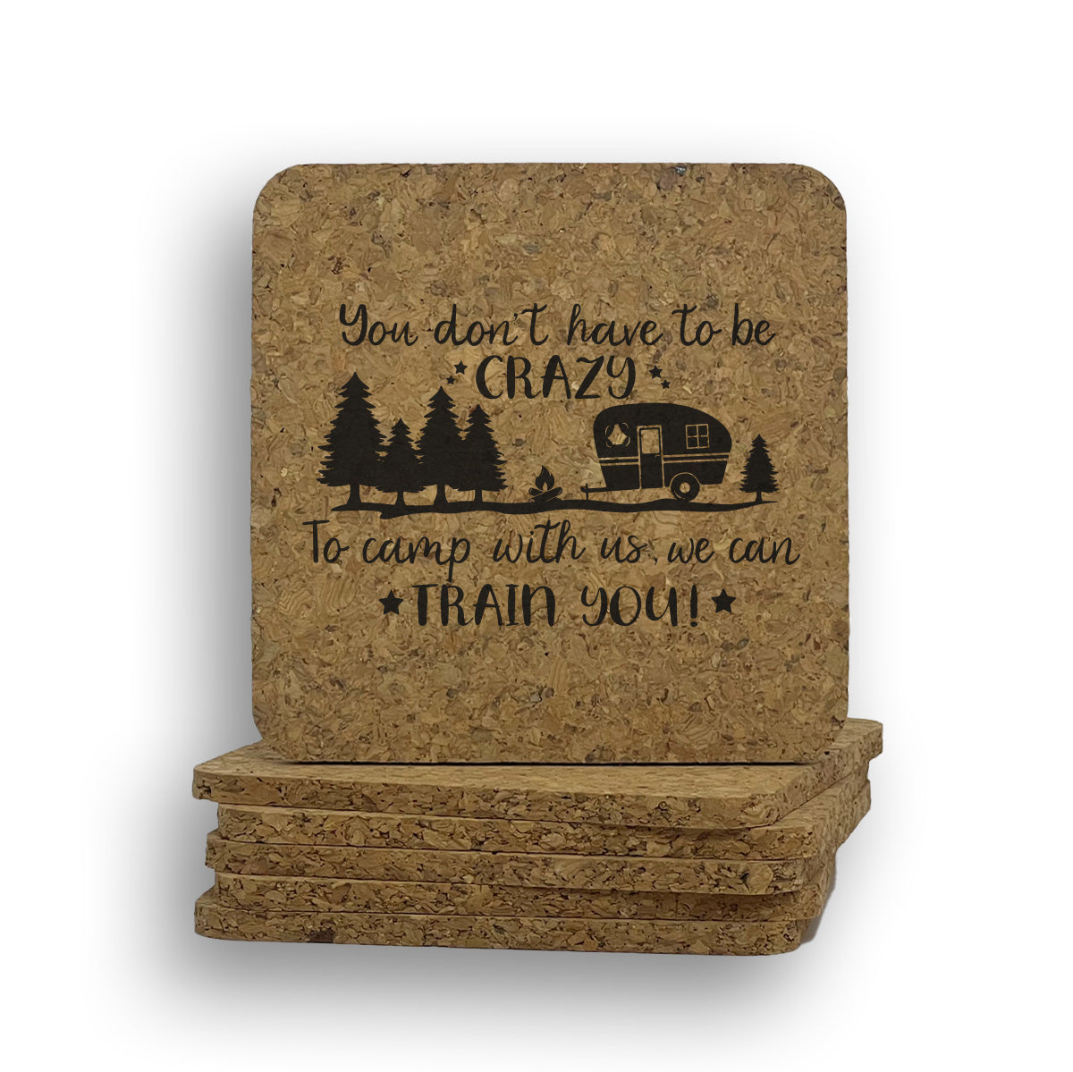 You Don't Have To Be Crazy Coaster