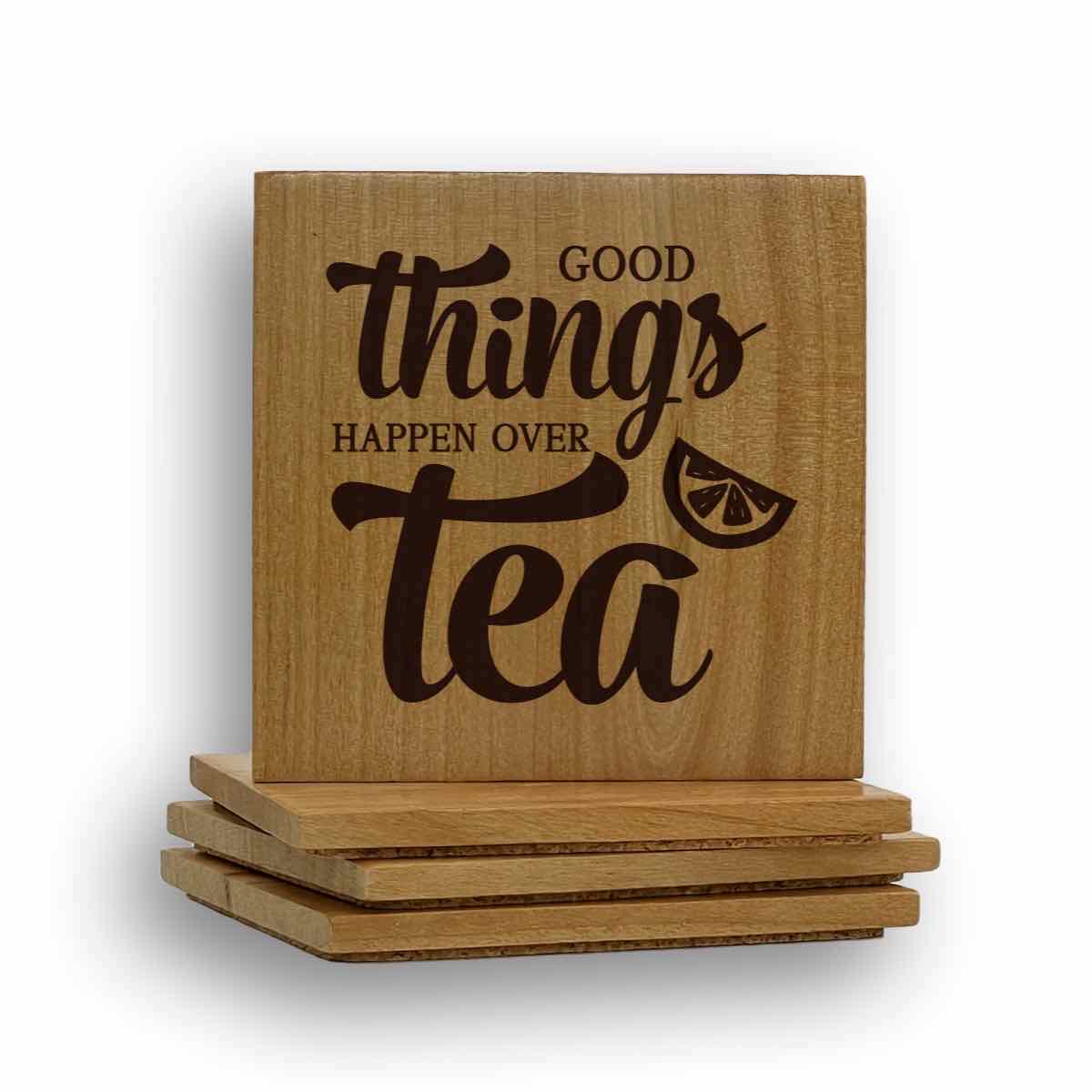 Good Things Happen Over Tea Coaster