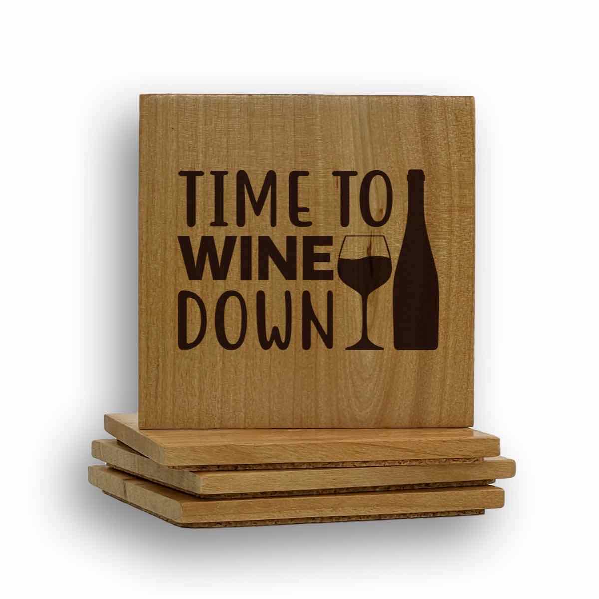 Time To Wine Down Coaster