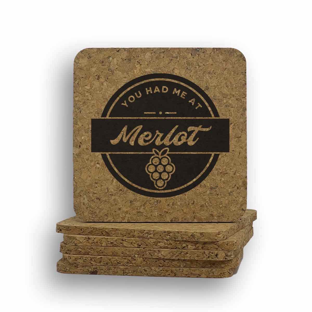 You Had Me At Merlot Coaster