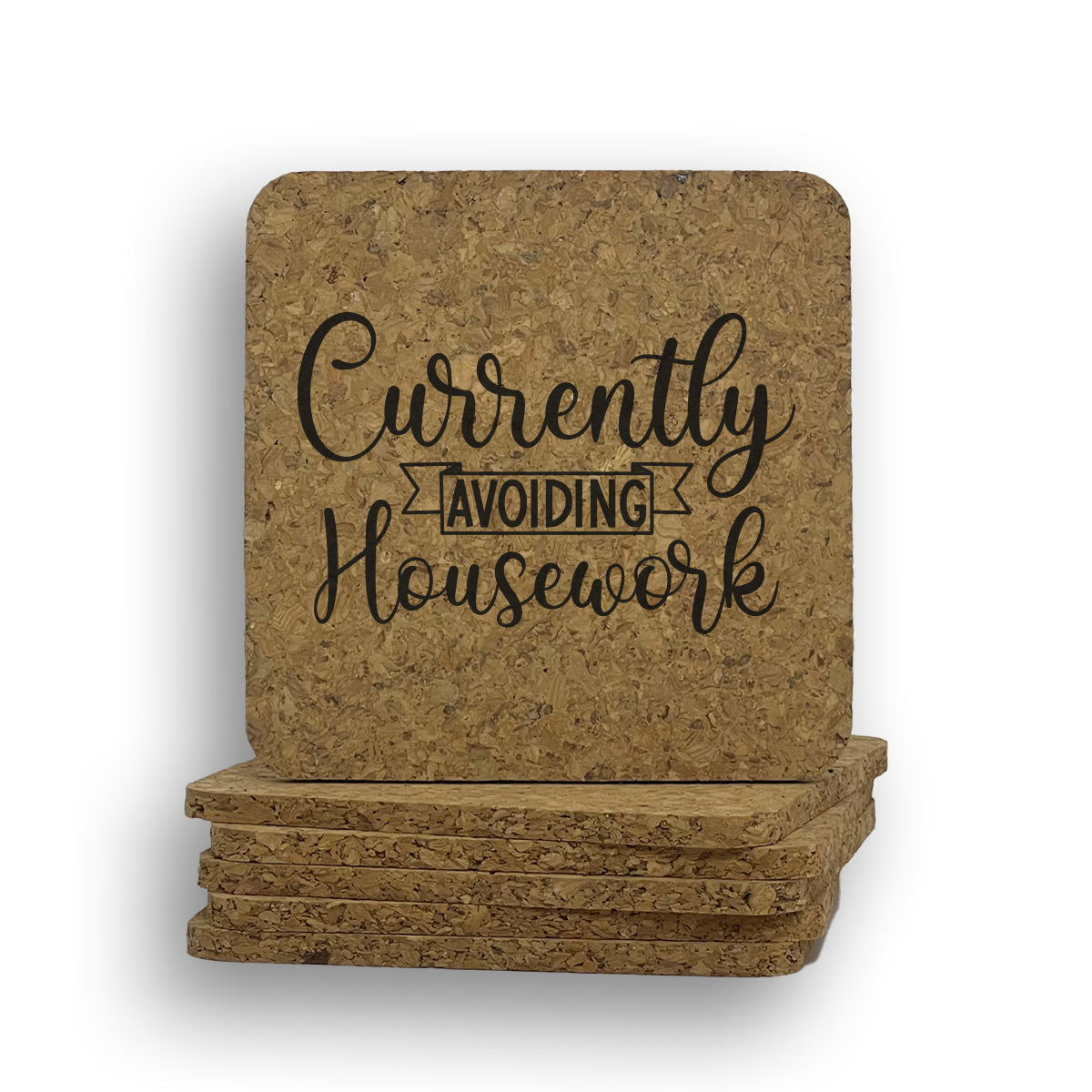 Currently Avoiding Housework Coaster