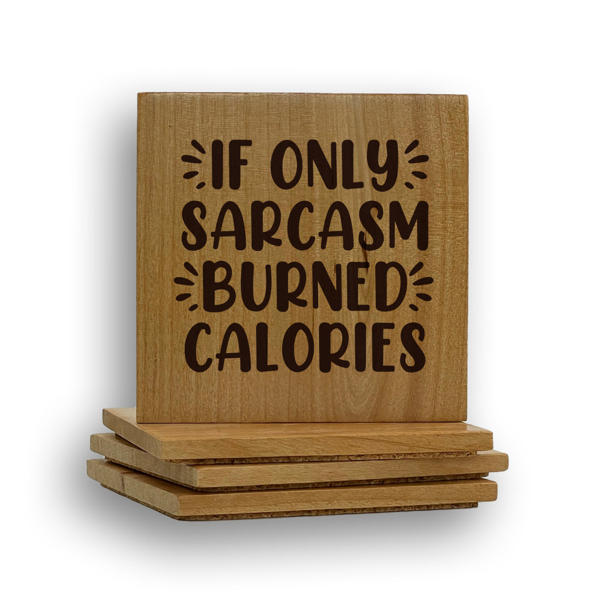 Sarcasm Burned Calories Coaster