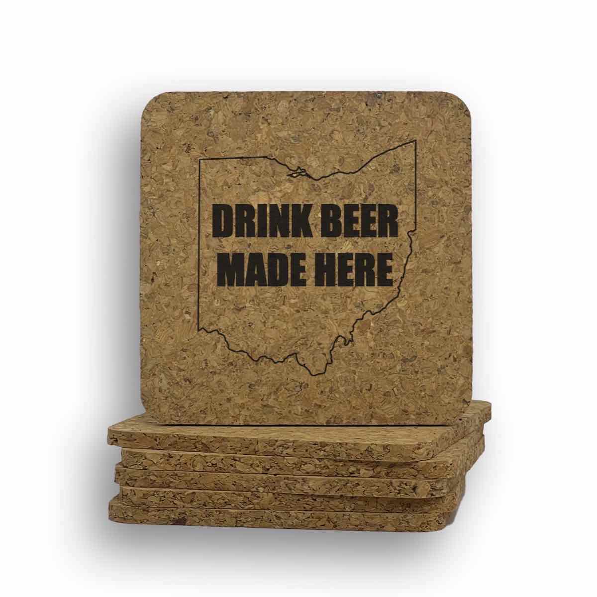 Drink Beer Made Here Ohio Coaster