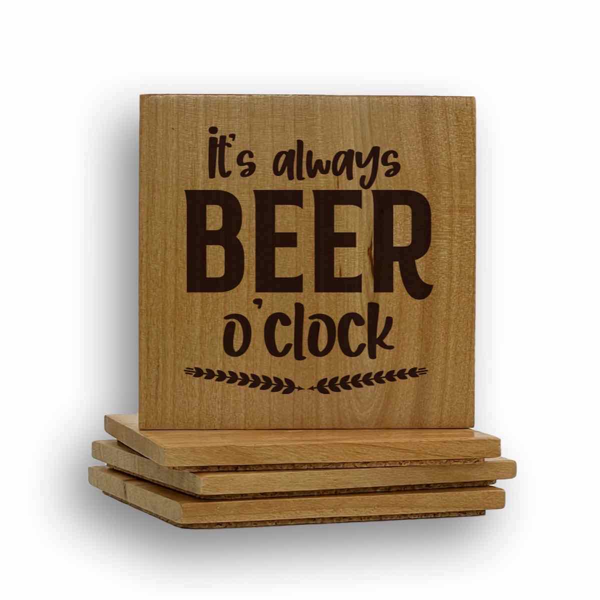 It's Always Beer O'Clock Coaster