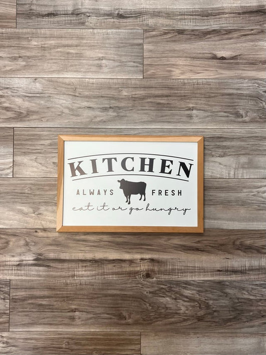 Kitchen Eat or Go Hungry - 12x18 Sign