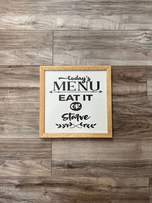 Menu Eat Starve - 12x12 Sign